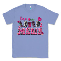 Colony Blue one loved mama valentine's day Classic Tee - FaDigitalArtStudio
