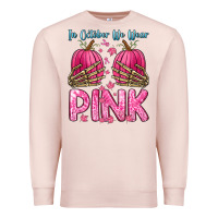 Pale Pink in october we wear pink Premium Sweatshirt - Zillion Design Studio