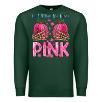 Sports Green in october we wear pink Premium Sweatshirt - Zillion Design Studio