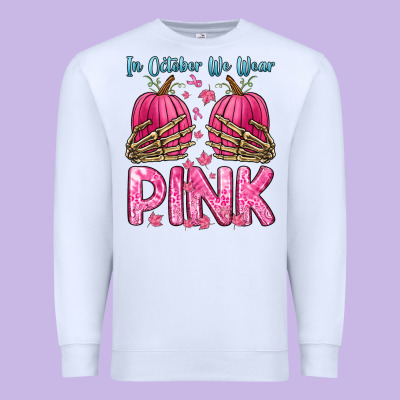 In October We Wear Pink Premium Sweatshirt Designed By Zillion Design Studio