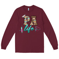 Burgundy western nurse pa  life Long Sleeve Tee - BarkalooDesign