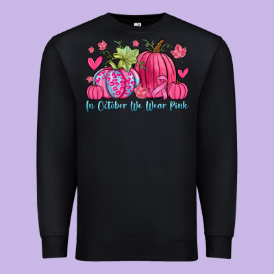 In October We Wear Pink Premium Sweatshirt Designed By Zillion Design Studio