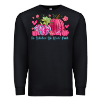 Black in october we wear pink Premium Sweatshirt - Zillion Design Studio
