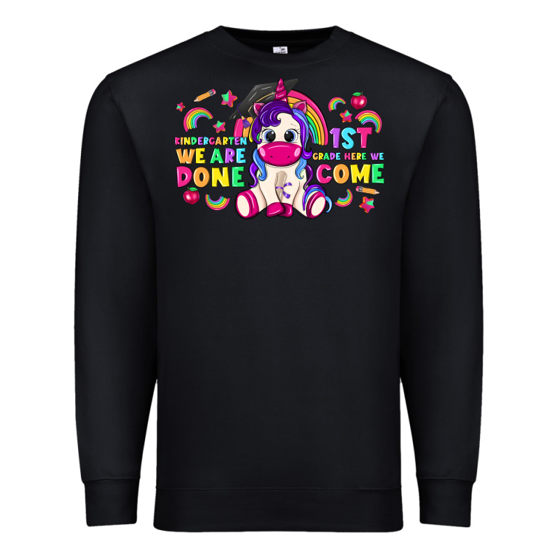 Kindergarten We Are Done 1st Here We Come With Unicorn Premium Sweatshirt by texasbilliewilder | Teevron
