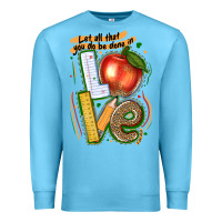 Ocean Blue let all that you do be done in love Premium Sweatshirt - texasbilliewilder