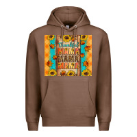 Chestnut Thankful mama mama mama Premium Hoodie - Artiststas