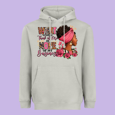 Heavyweight Hoodie What other think of me is none of my business afro