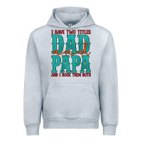 Heather Grey i have two titles dad and papa and i rock them both Urban Hoodie - Artiststas