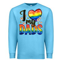 Ocean Blue i love my dads Premium Sweatshirt - Zillion Design Studio