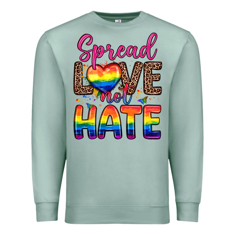 Spread Love Not Hate Premium Sweatshirt by Zillion Design Studio | Teevron