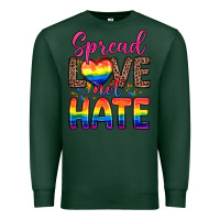 Sports Green spread love not hate Premium Sweatshirt - Zillion Design Studio