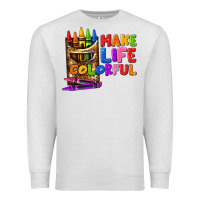 Oatmeal Heather make life colorful Premium Sweatshirt - texasbilliewilder