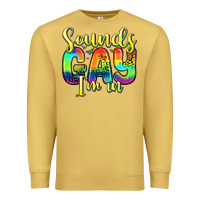 Antique Gold sounds gay i m in Premium Sweatshirt - Zillion Design Studio