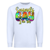 White sounds gay i m in Premium Sweatshirt - Zillion Design Studio