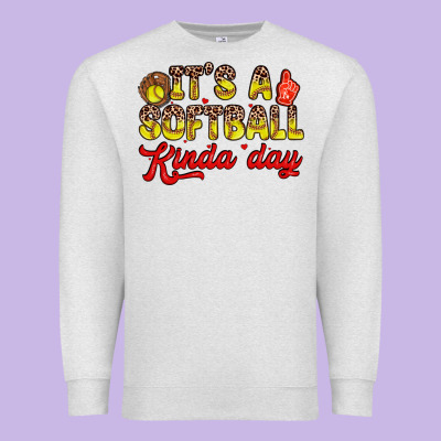 It S A Softball Kinda Day Premium Sweatshirt Designed By Zillion Design Studio