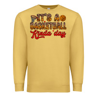 Antique Gold it s a basketball kinda day Premium Sweatshirt - Zillion Design Studio