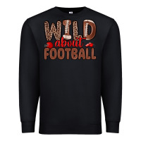 Black wild about football Premium Sweatshirt - Zillion Design Studio