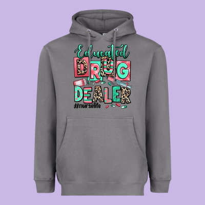 Heavyweight Hoodie educated drug dealer nurse life