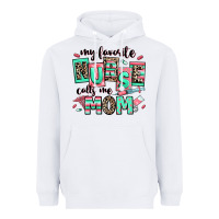 White my favorite nurse calls me mom Heavyweight Hoodie - RanaPortraitStore