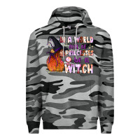 Slate Camo in a world full of princesses be a witch Premium Hoodie - BundleAndBundleShop