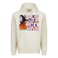 Oatmeal Heather in a world full of princesses be a witch Premium Hoodie - BundleAndBundleShop