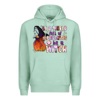 Seafoam in a world full of princesses be a witch Premium Hoodie - BundleAndBundleShop