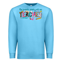 Ocean Blue my favorite people call me teacher Premium Sweatshirt - texasbilliewilder