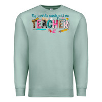 Seafoam my favorite people call me teacher Premium Sweatshirt - texasbilliewilder