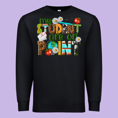 My Student Are On Point Premium Sweatshirt Designed By Texasbilliewilder