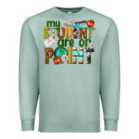 Seafoam my student are on point Premium Sweatshirt - texasbilliewilder