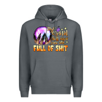 Rock my crystal ball says you are full of shit Premium Hoodie - BundleAndBundleShop