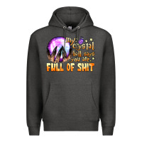 Charcoal Heather my crystal ball says you are full of shit Premium Hoodie - BundleAndBundleShop