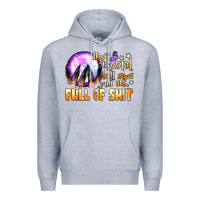 Heather Grey my crystal ball says you are full of shit Premium Hoodie - BundleAndBundleShop