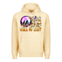 My Crystal Ball Says You Are Full Of Shit Premium Hoodie | Teevron