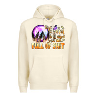 Sandshell my crystal ball says you are full of shit Premium Hoodie - BundleAndBundleShop