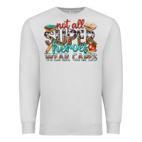 Dove Grey not all superheroes wear capes with books Premium Sweatshirt - texasbilliewilder