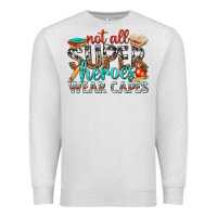 Oatmeal Heather not all superheroes wear capes with books Premium Sweatshirt - texasbilliewilder