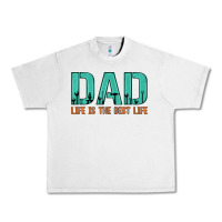 Lunar Rock dad life is the best life Urban Heavy Tee - Artiststas