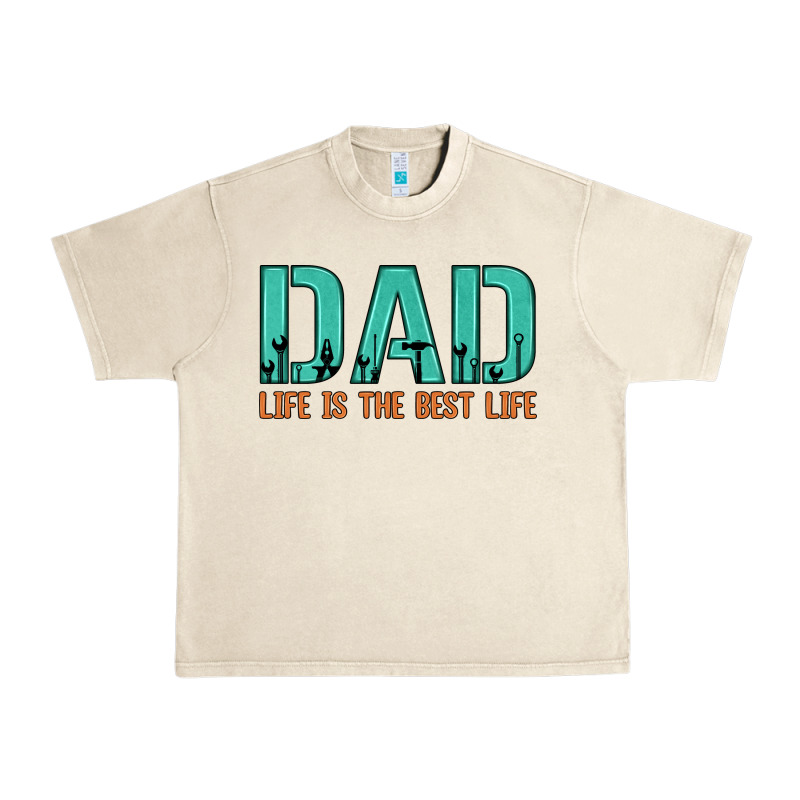 Dad Life Is The Best Life Urban Heavy Tee by Artiststas | Teevron