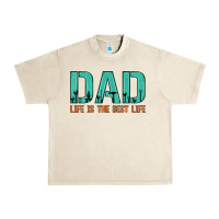 Sandshell dad life is the best life Urban Heavy Tee - Artiststas