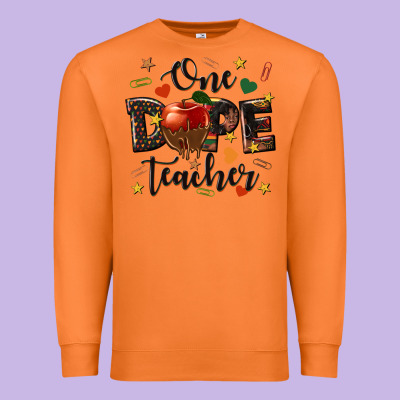 One Dope Teacher Premium Sweatshirt Designed By Texasbilliewilder