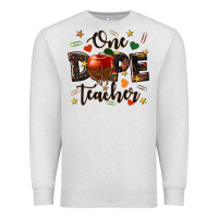 Oatmeal Heather one dope teacher Premium Sweatshirt - texasbilliewilder