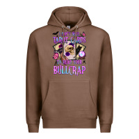 Chestnut i don't need tarot cards to read your bullcrap Premium Hoodie - BundleAndBundleShop