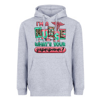 Heather Grey im a nurse whats your superpower Heavyweight Hoodie - RanaPortraitStore