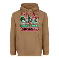 Toasted Coconut im a nurse whats your superpower Heavyweight Hoodie - RanaPortraitStore