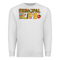 Oatmeal Heather principal life Premium Sweatshirt - texasbilliewilder