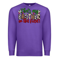 Purple that s my brother on that field Premium Sweatshirt - Zillion Design Studio