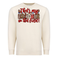 Sandshell that s my brother on that field Premium Sweatshirt - Zillion Design Studio