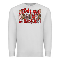 Dove Grey that s my brother on that field Premium Sweatshirt - Zillion Design Studio