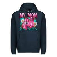 Navy Breast Cancer My Mom Is A Fighter Premium Hoodie - Artiststas